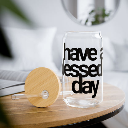 Have a Blessed Day | Sipper Glass - Black