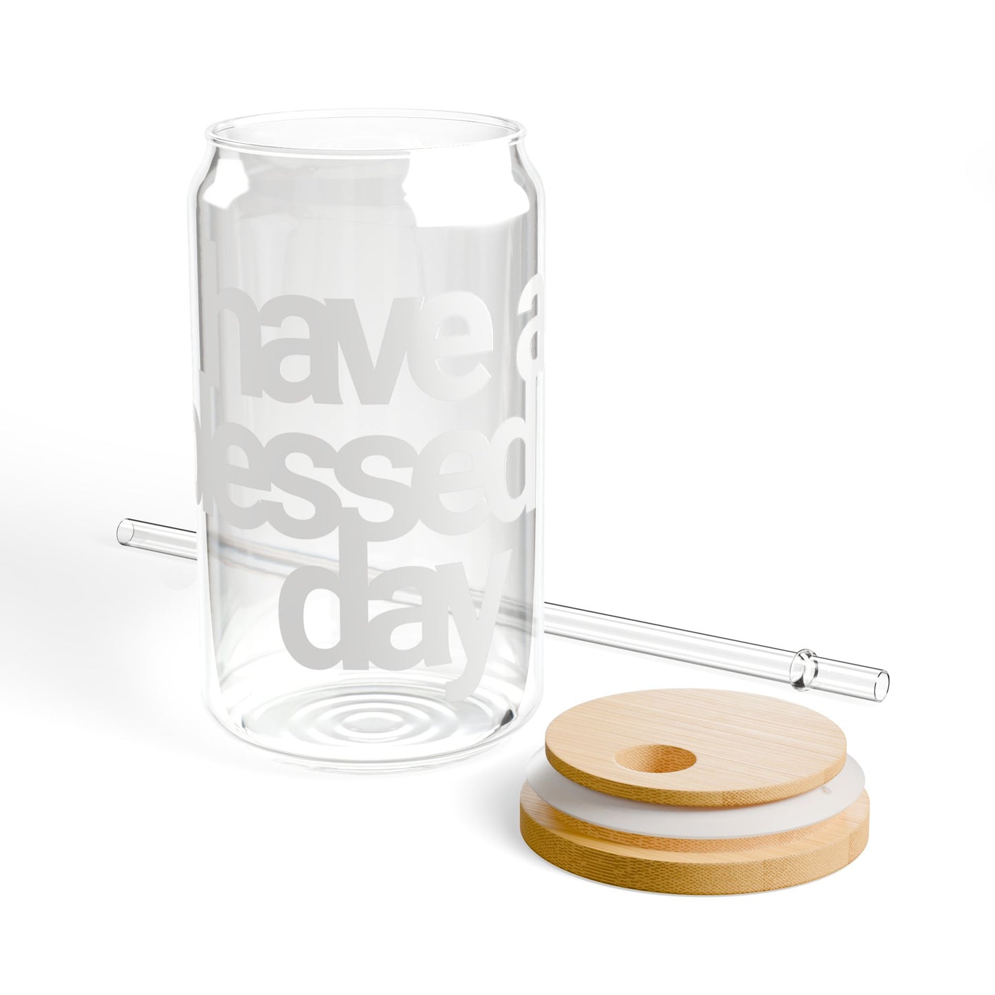 Have a Blessed Day | Sipper Glass - White
