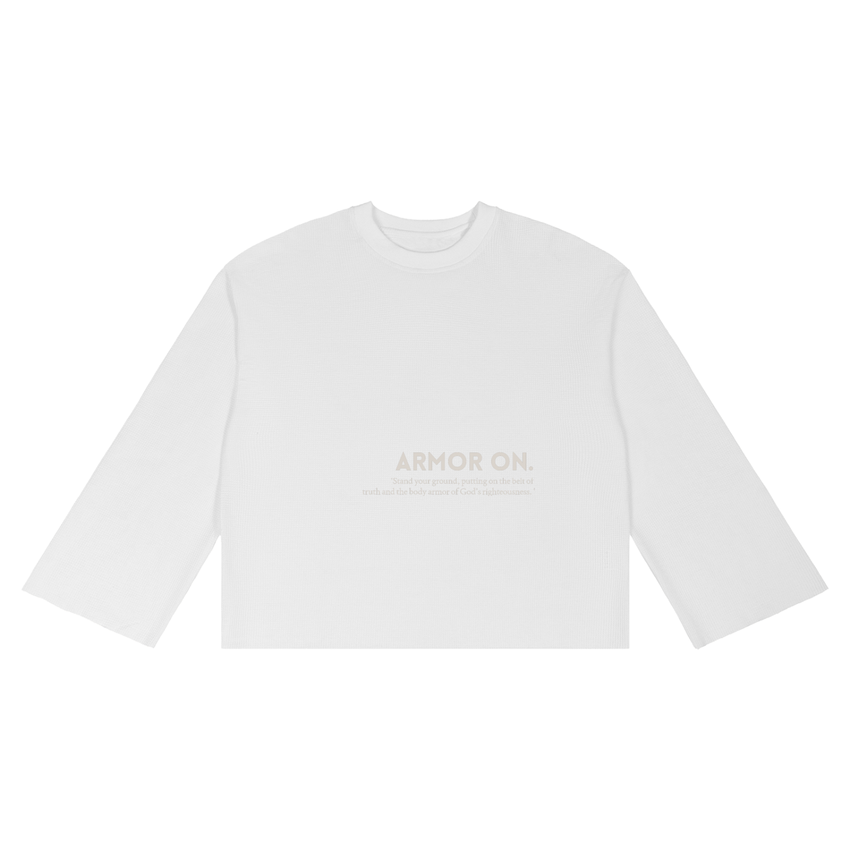 ARMOR ON. x Ephesians 6:14 | Waffle Raw Edge Tee