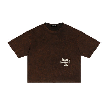 have a blessed day | Mineral Wash Boxy Tee