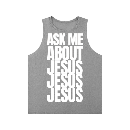 ASK ME ABOUT JESUS | Crewneck Tank Top