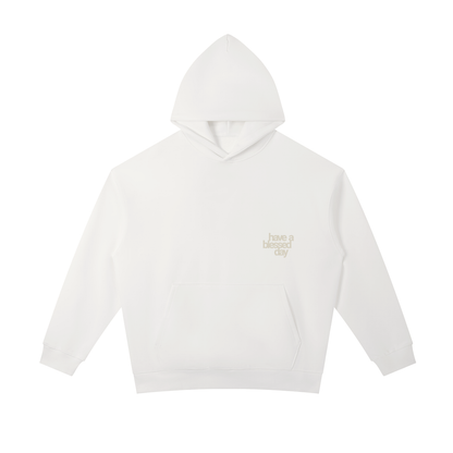 have a blessed day | Essential Oversized Hoodie