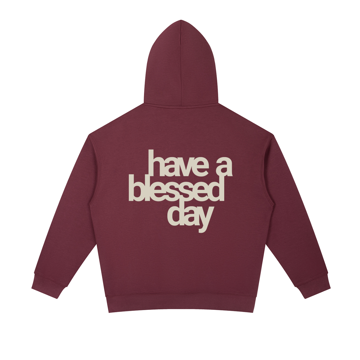 have a blessed day | Essential Oversized Hoodie