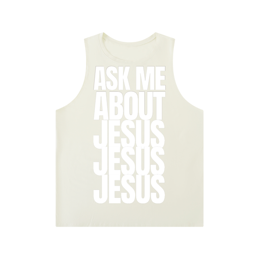 ASK ME ABOUT JESUS 3x | Crewneck Tank Top
